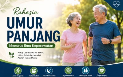 Rahasia Umur Panjang Menurut Ilmu Keperawatan